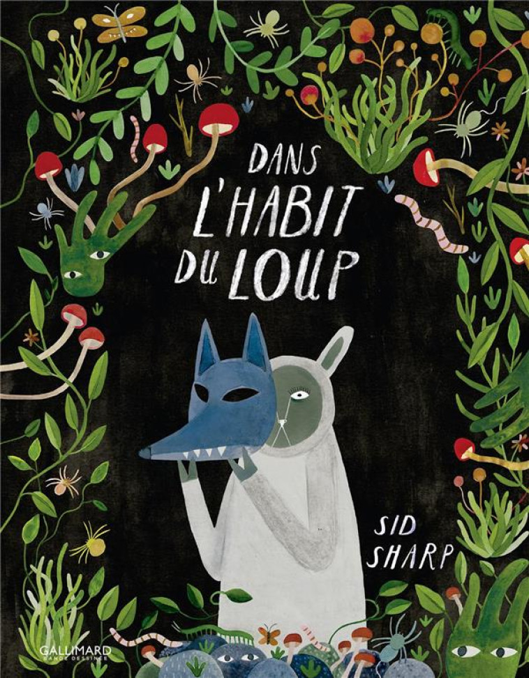 DANS L-HABIT DU LOUP - SHARP SID - GALLIMARD