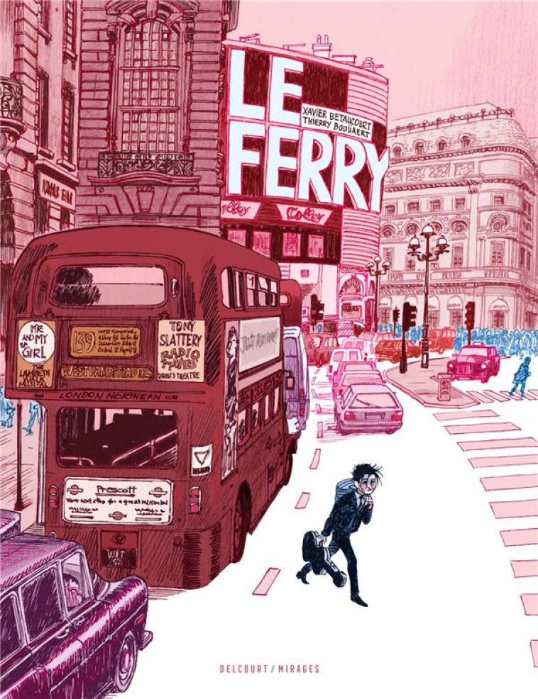 LE FERRY - ONE-SHOT - - BETAUCOURT XAVIER - DELCOURT