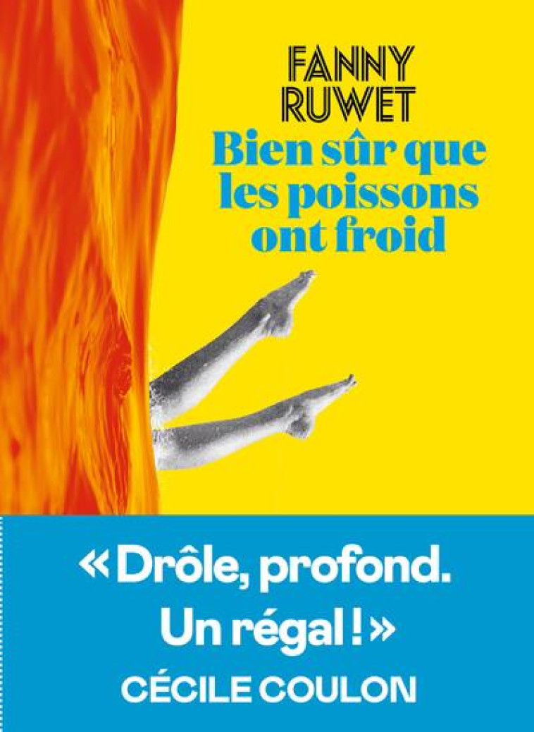 BIEN SUR QUE LES POISSONS ONT FROID - RUWET FANNY - ICONOCLASTE