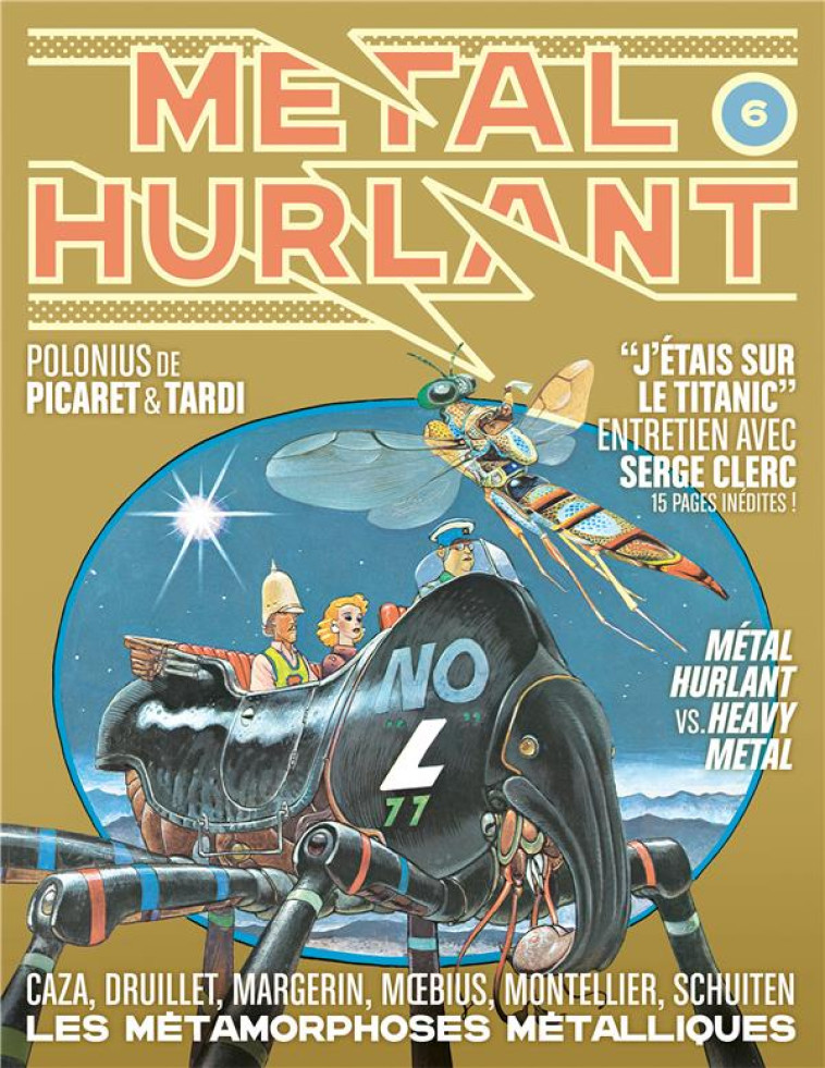 METAL HURLANT N 6 - LES METAMORPHOSES METALLIQUES - TARDI/CORNILLON/CAZA - NC