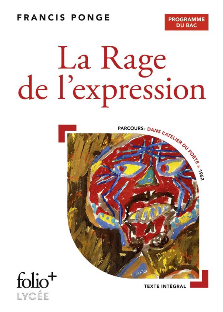 LA RAGE DE L-EXPRESSION - BAC 2024 - PONGE FRANCIS - GALLIMARD