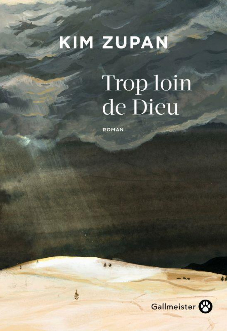 TROP LOIN DE DIEU - ZUPAN KIM - GALLMEISTER