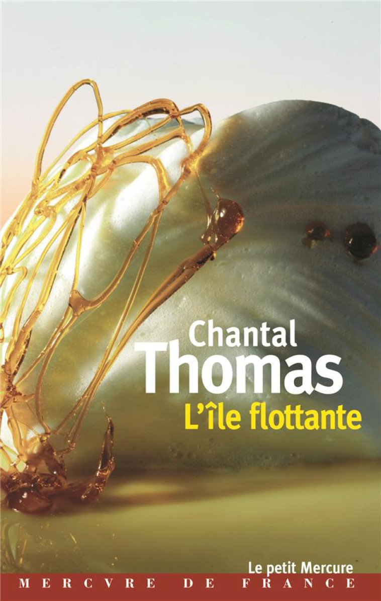 L-ILE FLOTTANTE - THOMAS CHANTAL - MERCURE DE FRAN