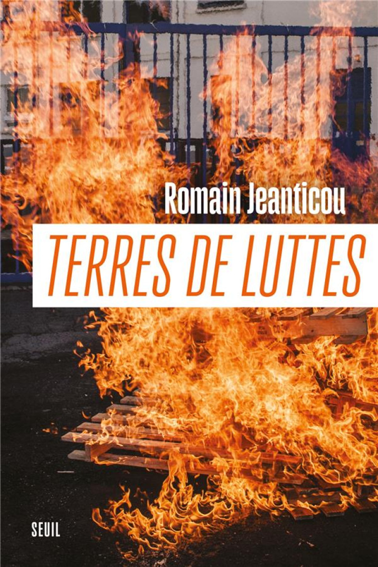 TERRES DE LUTTES - JEANTICOU ROMAIN - SEUIL