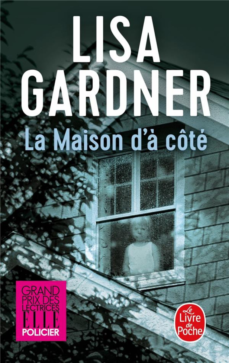 LA MAISON D-A COTE - GARDNER LISA - LGF/Livre de Poche