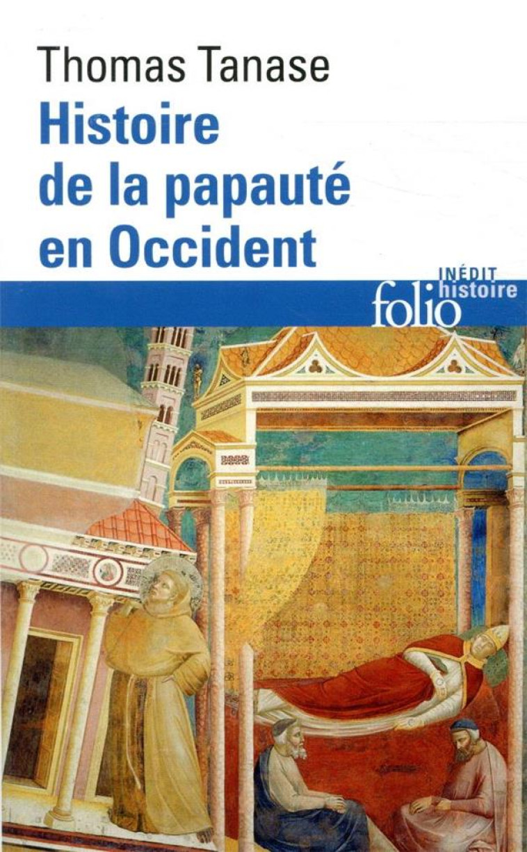 HISTOIRE DE LA PAPAUTE EN OCCIDENT - TANASE THOMAS - GALLIMARD