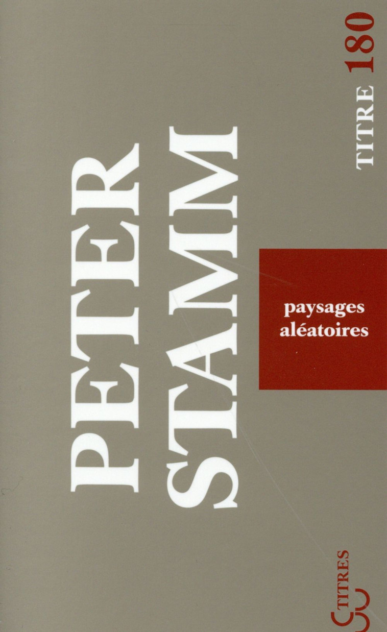 PAYSAGES ALEATOIRES - STAMM PETER - Bourgois