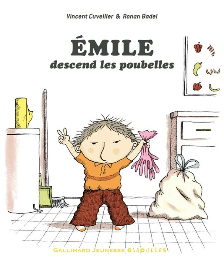 EMILE DESCEND LES POUBELLES - CUVELLIER/BADEL - Gallimard-Jeunesse Giboulées