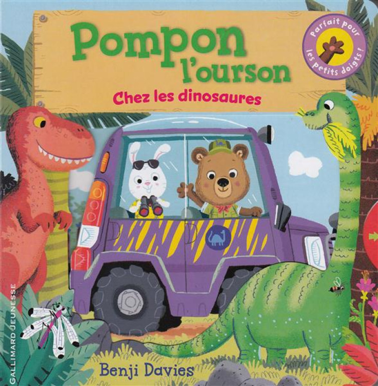 POMPON L-OURSON CHEZ LES DINOSAURES - DAVIES BENJI - Gallimard-Jeunesse