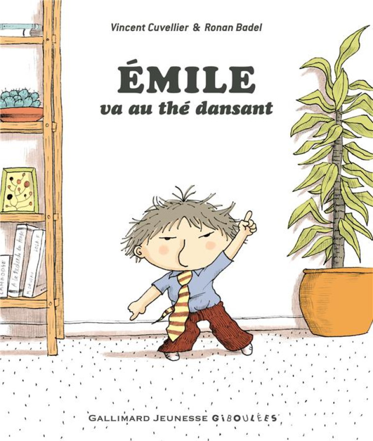 EMILE VA AU THE DANSANT - CUVELLIER/BADEL - GALLIMARD