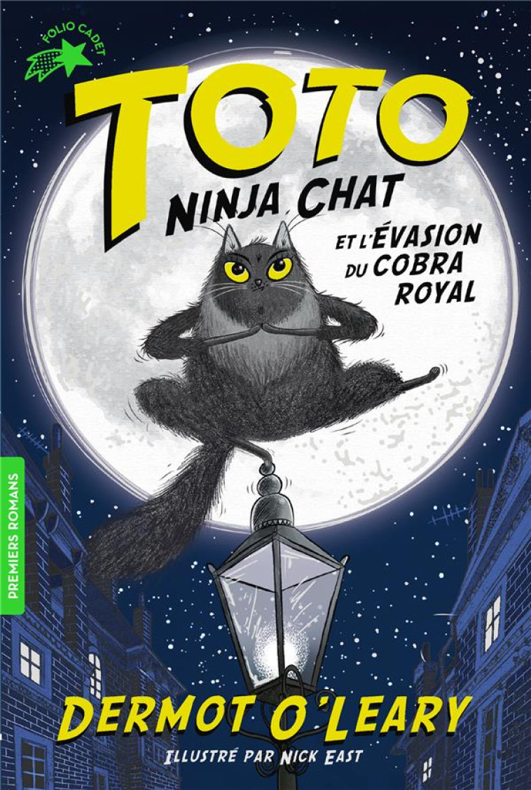 TOTO NINJA CHAT ET L-EVASION DU COBRA ROYAL - O-LEARY/EAST - GALLIMARD