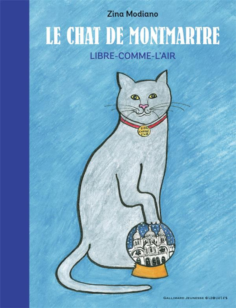 LE CHAT DE MONTMARTRE - LIBRE-COMME-L-AIR - MODIANO ZINA - GALLIMARD