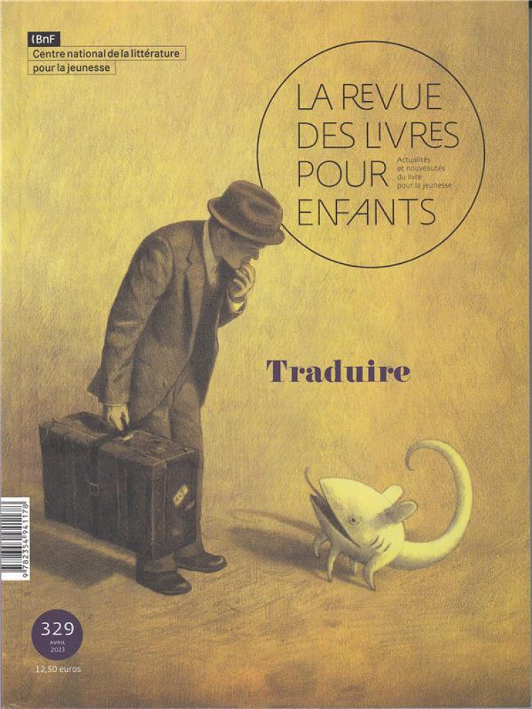 LA REVUE DES LIVRES POUR ENFANTS - TRADUIRE - COLLECTIF - NC