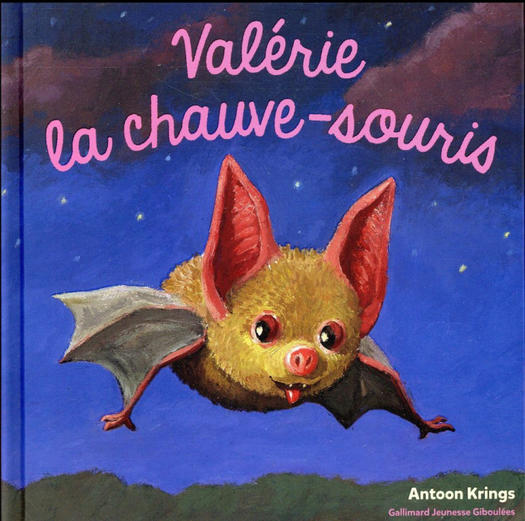 VALERIE LA CHAUVE-SOURIS - KRINGS ANTOON - Gallimard-Jeunesse Giboulées