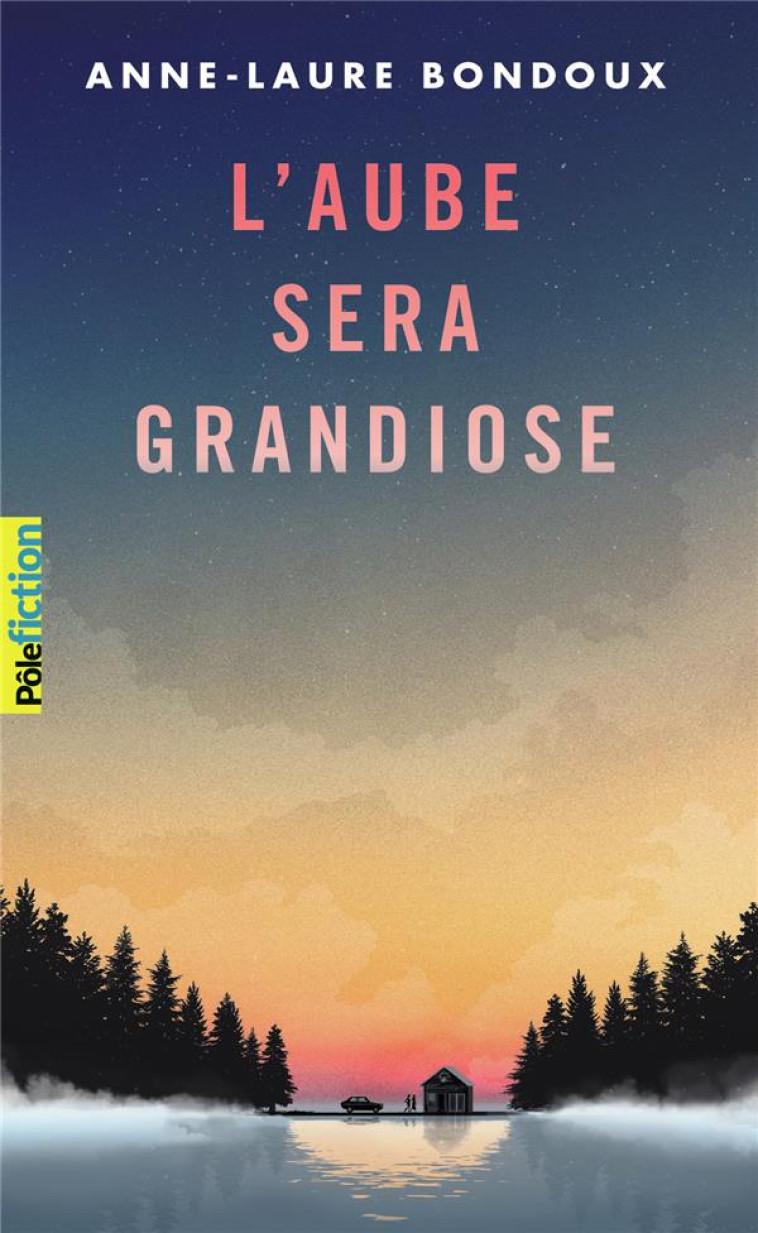 L-AUBE SERA GRANDIOSE - BONDOUX/PEYRONY - GALLIMARD