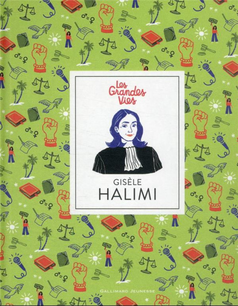 GISELE HALIMI - MAGANA/HEINZER - GALLIMARD