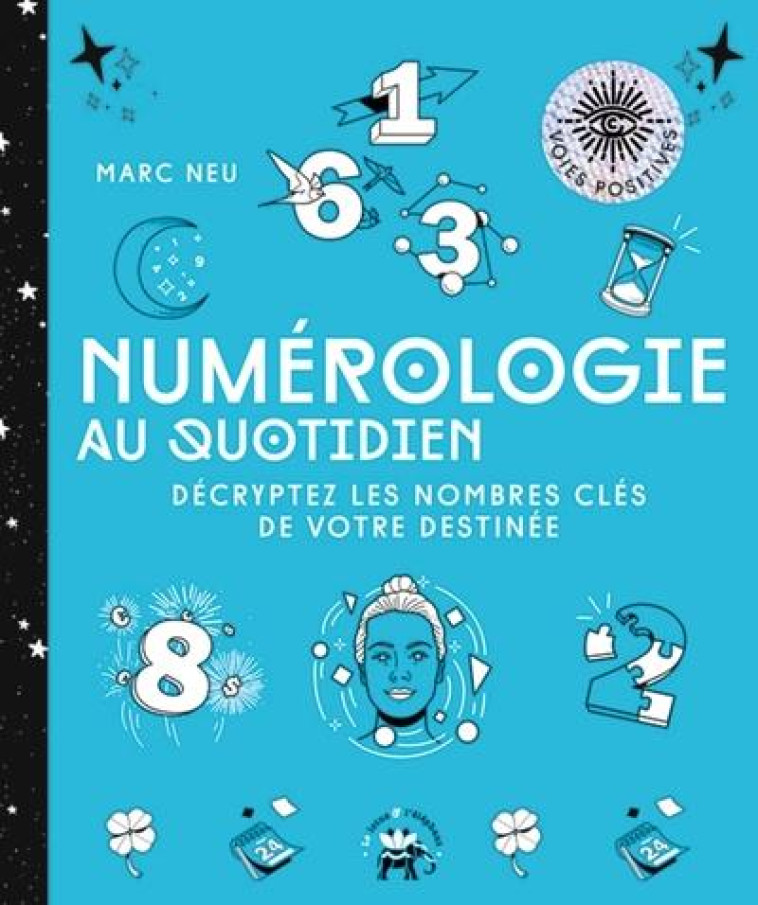 NUMEROLOGIE AU QUOTIDIEN - NEU MARC - HACHETTE