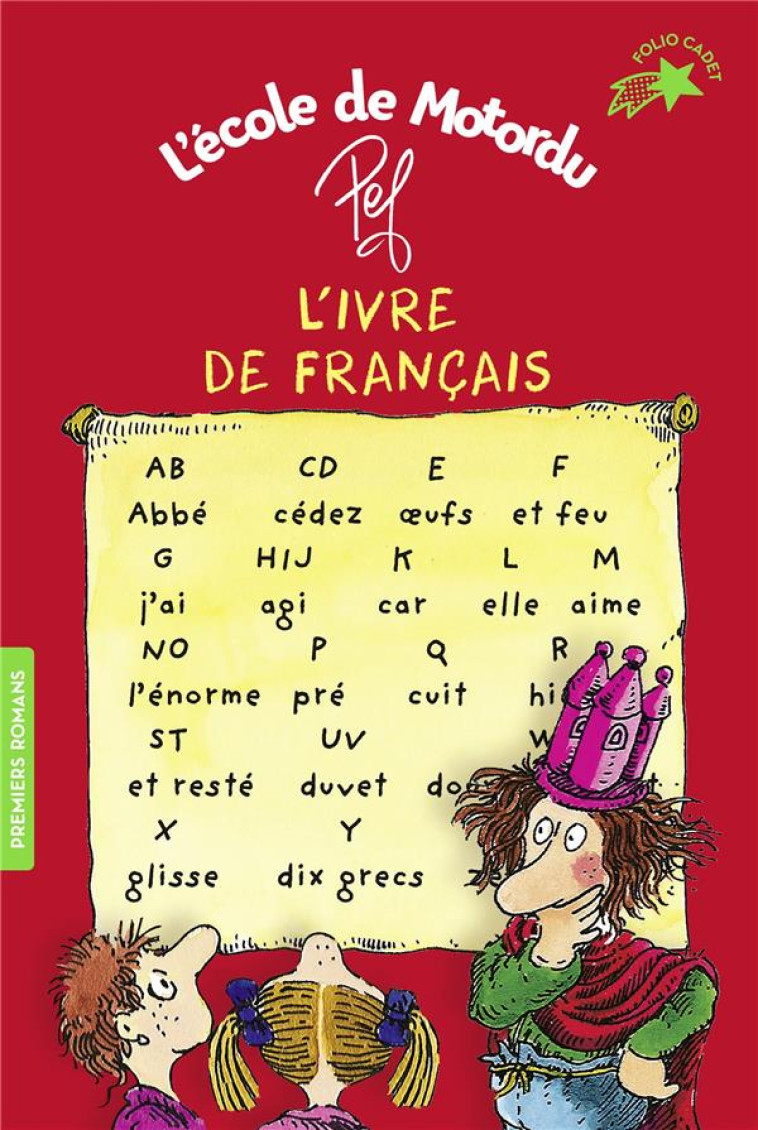 L-IVRE DE FRANCAIS - LES LIVRES DE CLASSE DE MOTORDU - PEF - GALLIMARD