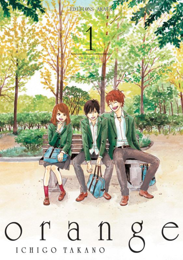 ORANGE - TOME 1 (VF) - VOL01 - TAKANO ICHIGO - Editions Akata