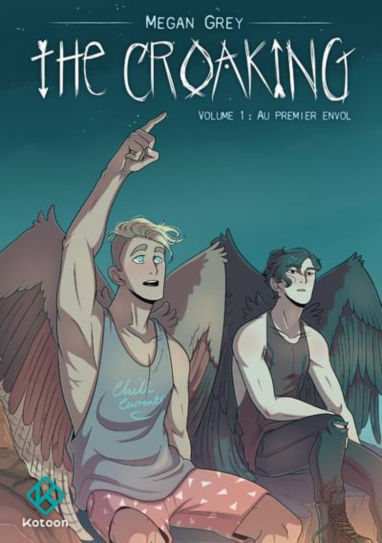 THE CROAKING - TOME 1 - GREY MEGAN - PLUME APP