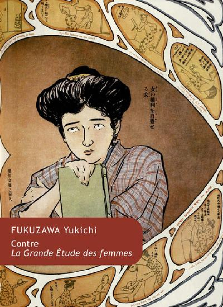 CONTRE LA GRANDE ETUDE DES FEMMES - TEXTES DE FUKUZAWA YUKICHI SUR LE COUPLE ET LA FAMILLE - SAUCIER MARION - BELLES LETTRES