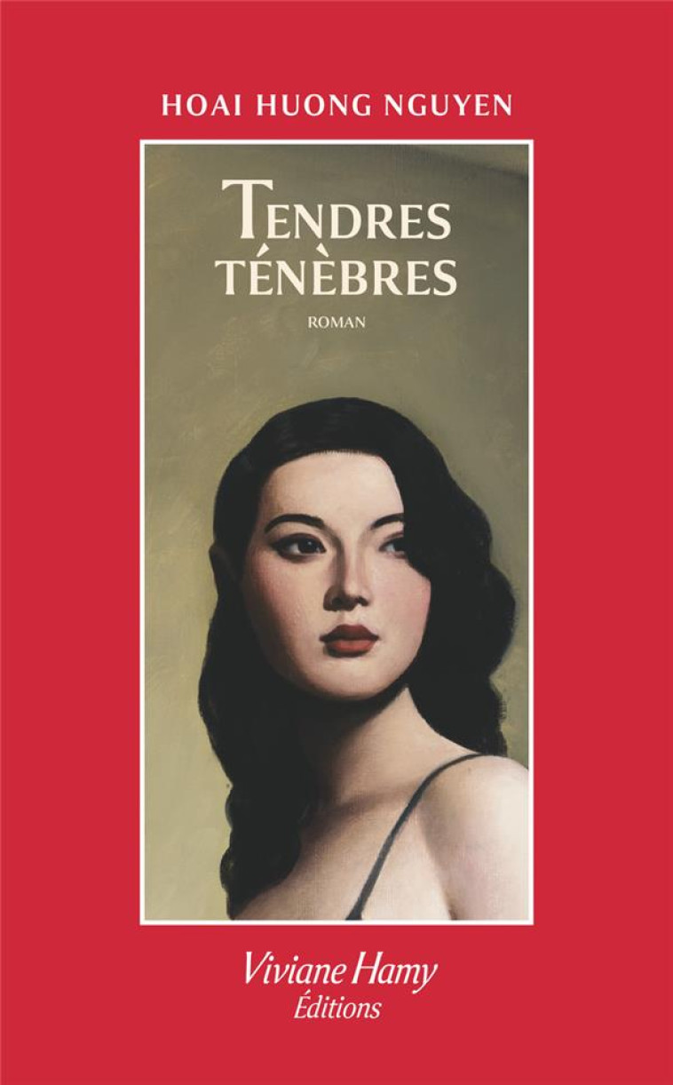 TENDRES TENEBRES - NGUYEN THI HOAI HUON - VIVIANE HAMY