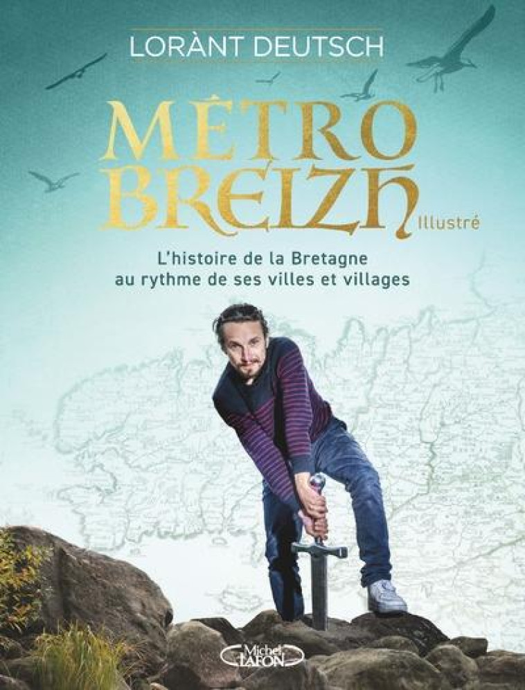 METROBREIZH - ILLUSTRE - DEUTSCH LORANT - MICHEL LAFON