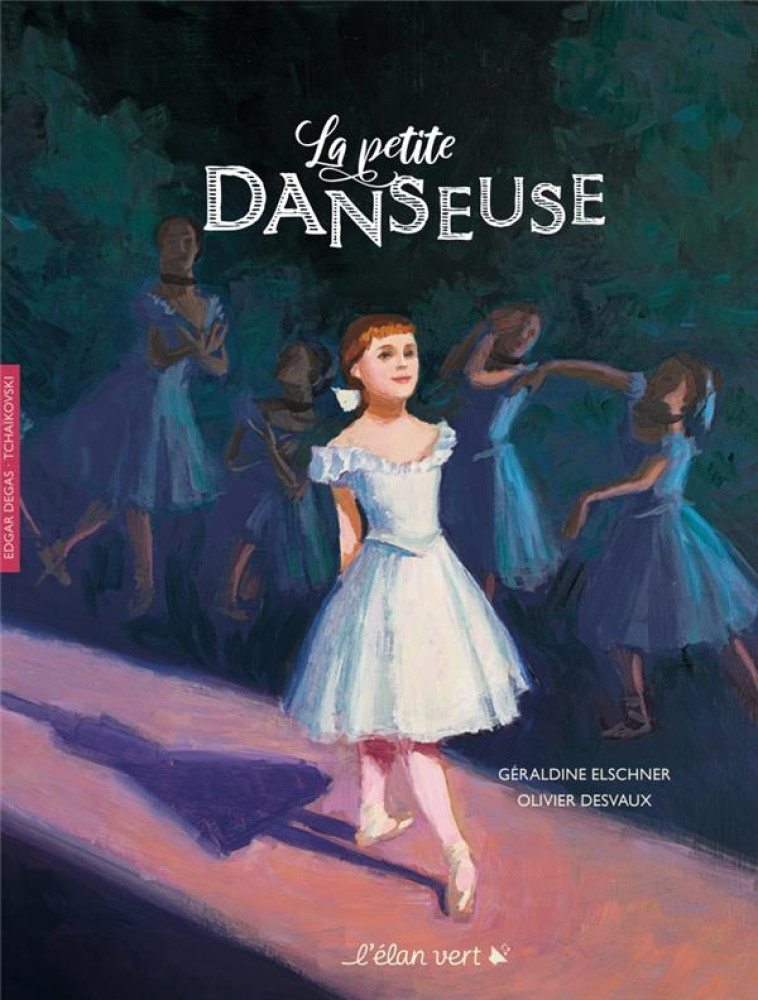 LA PETITE DANSEUSE AUDIO - DEGAS - TCHAIKOVSKI - ELSCHNER/DESVAUX - HURTUBISE HMH