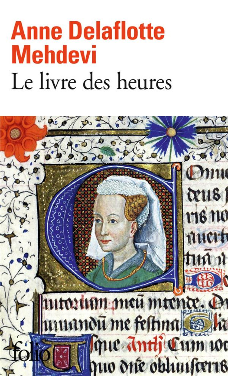 LE LIVRE DES HEURES - DELAFLOTTE MEHDEVI A - GALLIMARD