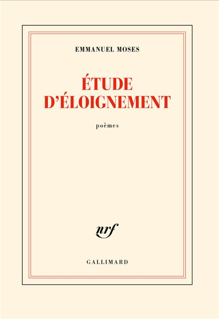 ETUDE D-ELOIGNEMENT - MOSES EMMANUEL - GALLIMARD