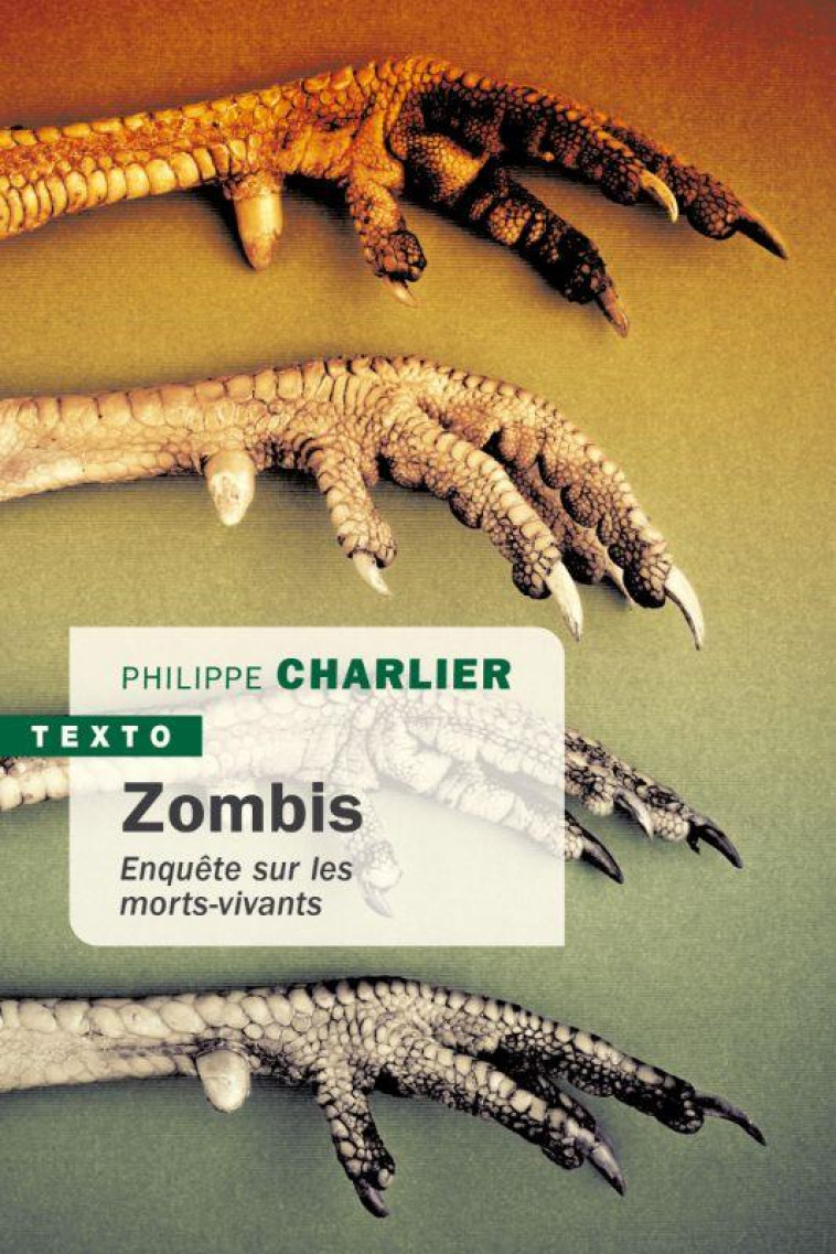 ZOMBIS - ENQUETE SUR LES MORTS VIVANTS - CHARLIER PHILIPPE - TALLANDIER