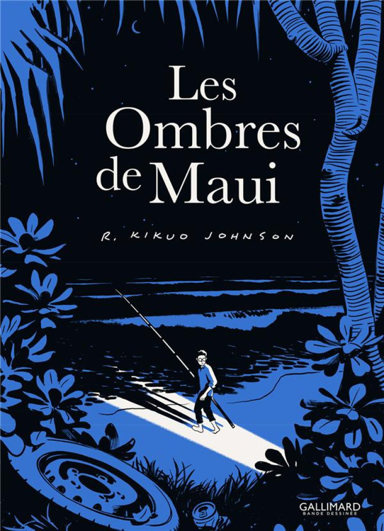 LES OMBRES DE MAUI - JOHNSON R. KIKUO - GALLIMARD