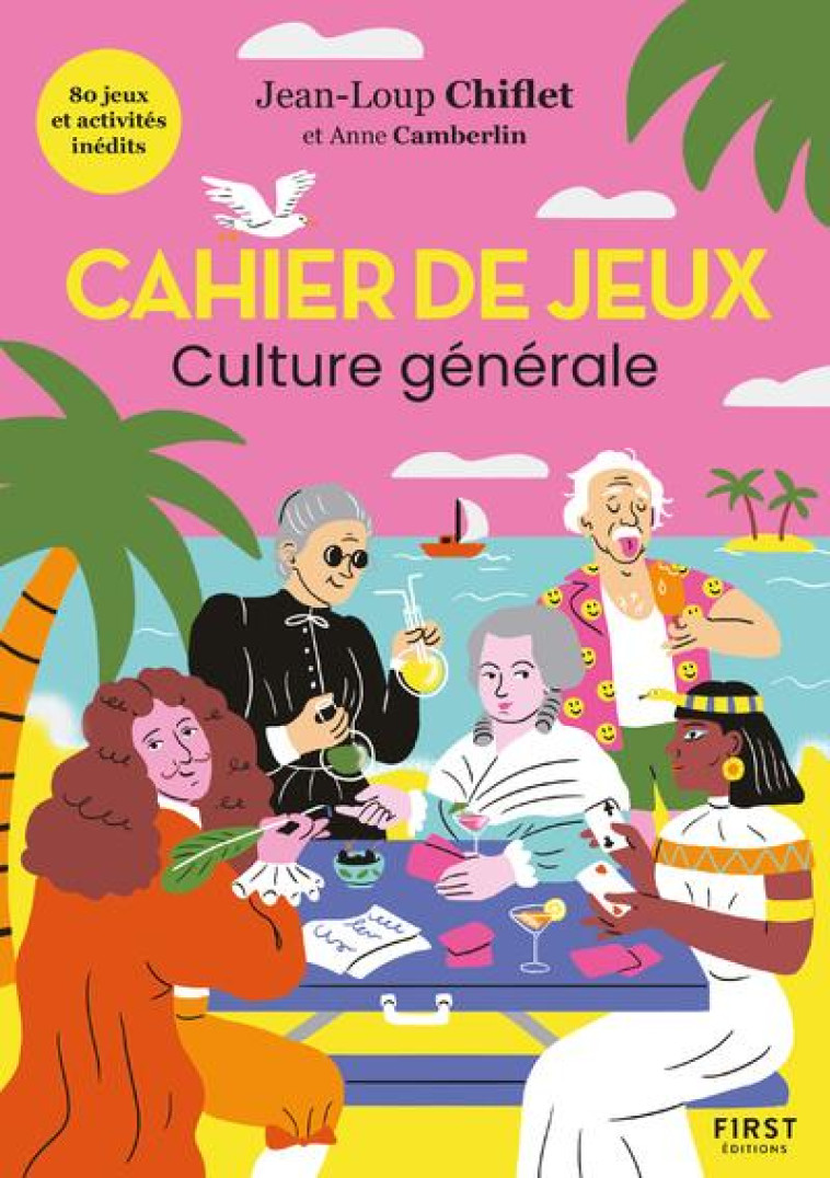 CAHIER DE JEUX SPECIAL CULTURE GENERALE - CHIFLET/CAMBERLIN - FIRST