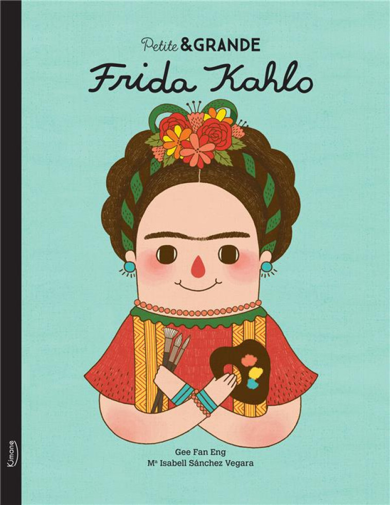 FRIDA KAHLO NE - SANCHEZ VEGARA/ENG - KIMANE