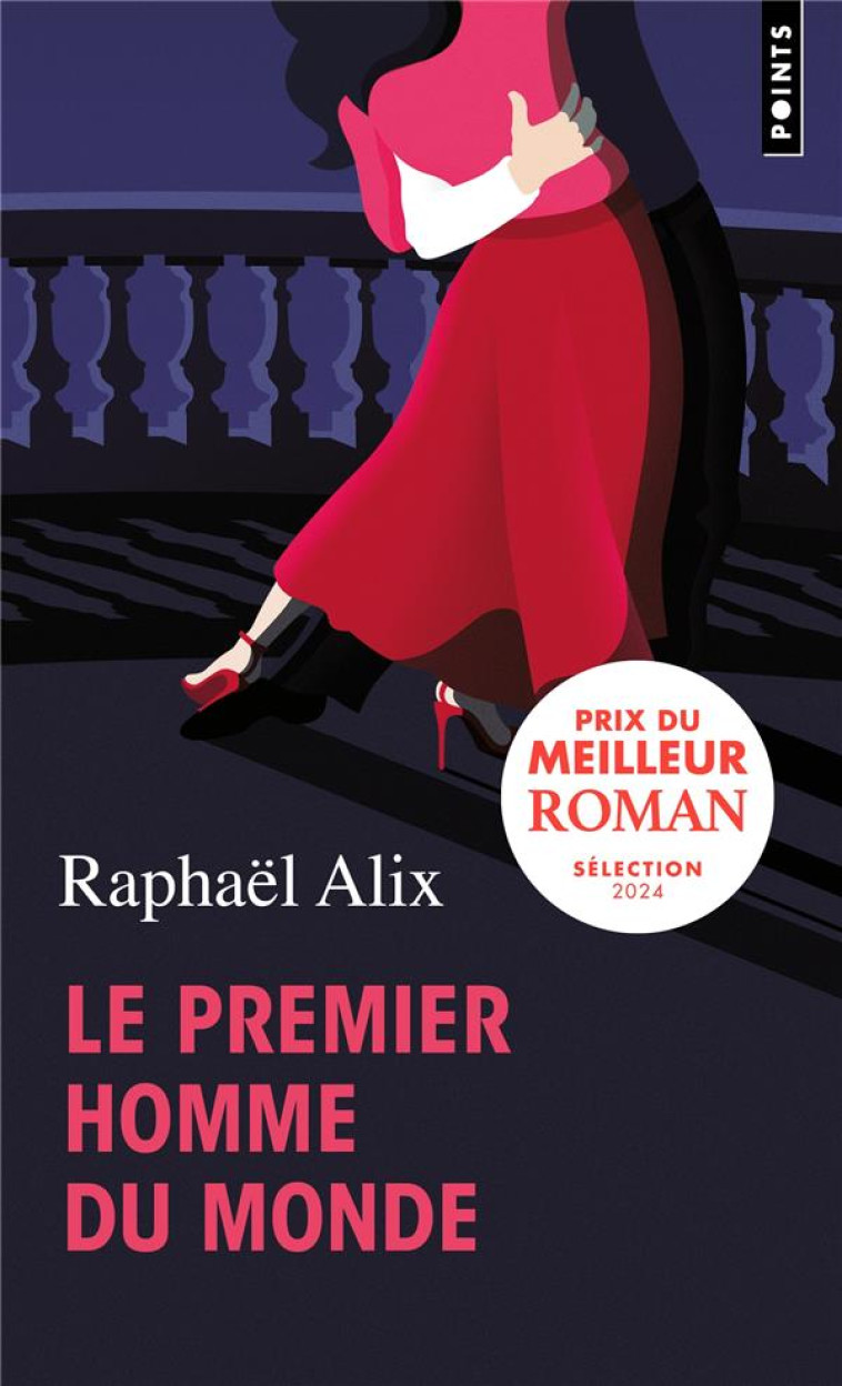 LE PREMIER HOMME DU MONDE - ALIX RAPHAEL - POINTS