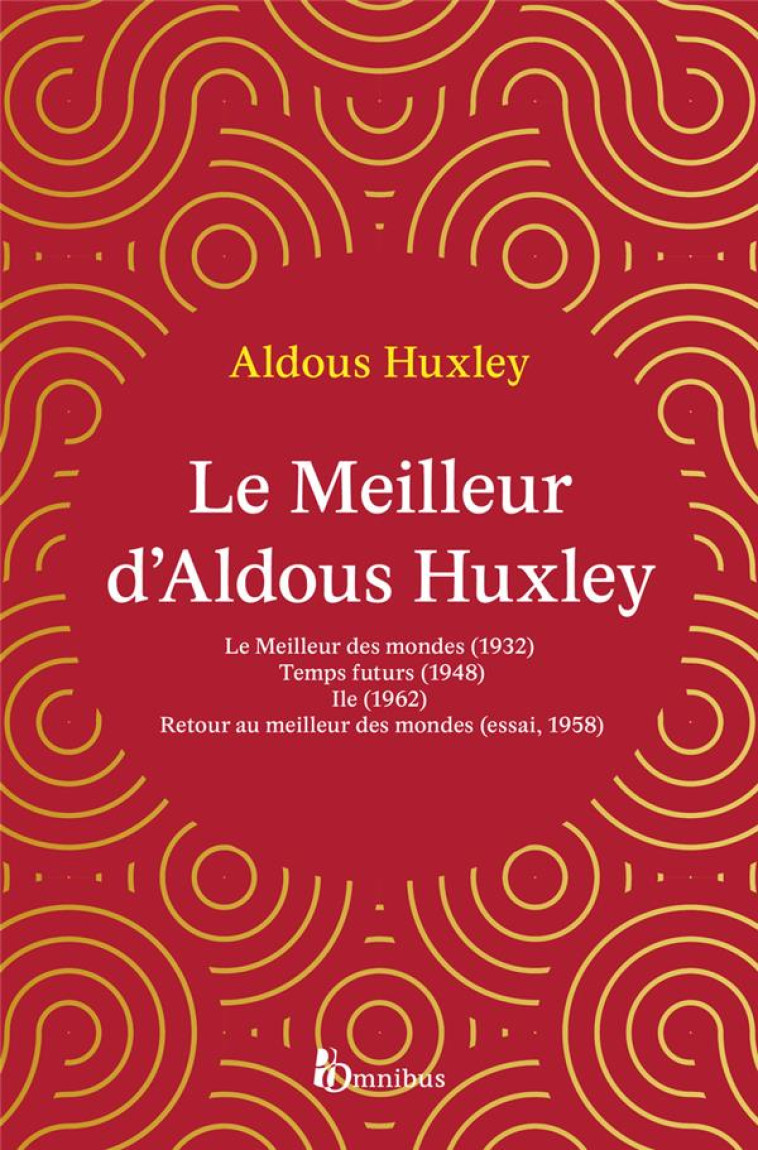 LE MEILLEUR D-ALDOUS HUXLEY - HUXLEY/COLLIN - PRESSES CITE