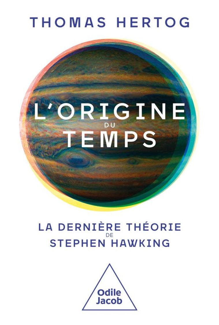 L-ORIGINE DU TEMPS - HERTOG THOMAS - JACOB