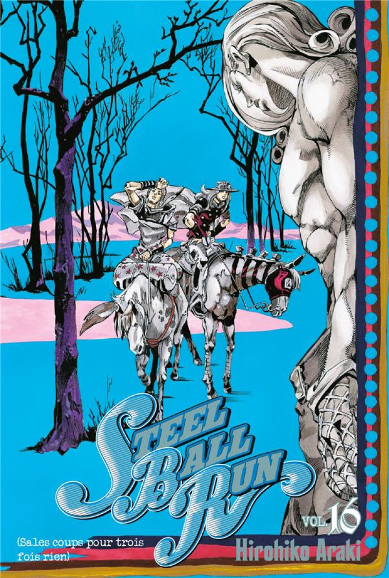 JOJO-S - STEEL BALL RUN T16 - ARAKI HIROHIKO - Delcourt