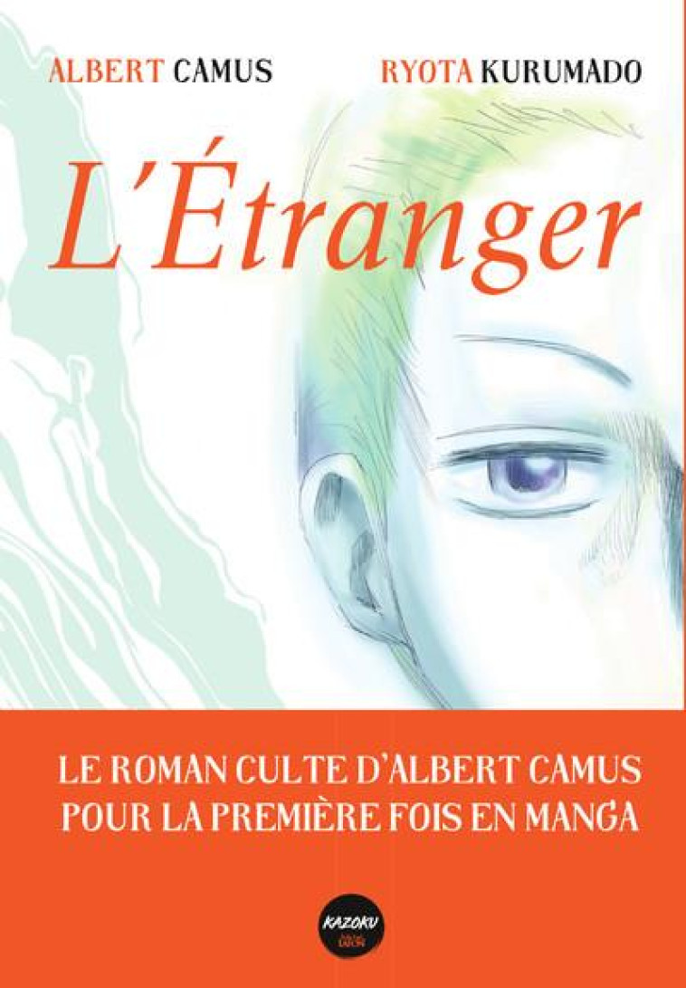 L-ETRANGER - CAMUS/KURUMADO - MICHEL LAFON