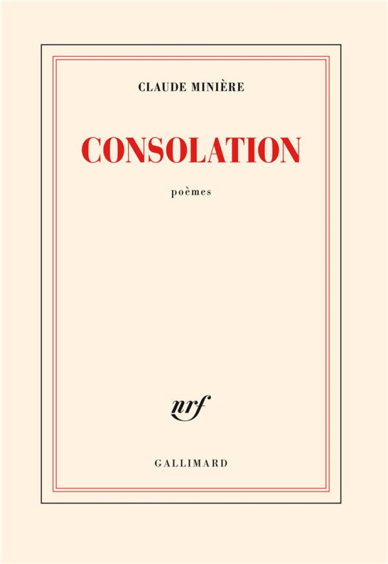 CONSOLATION - MINIERE CLAUDE - GALLIMARD