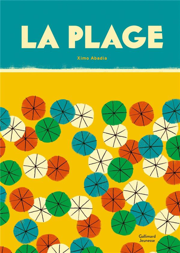 LA PLAGE - ABADIA XIMO - GALLIMARD