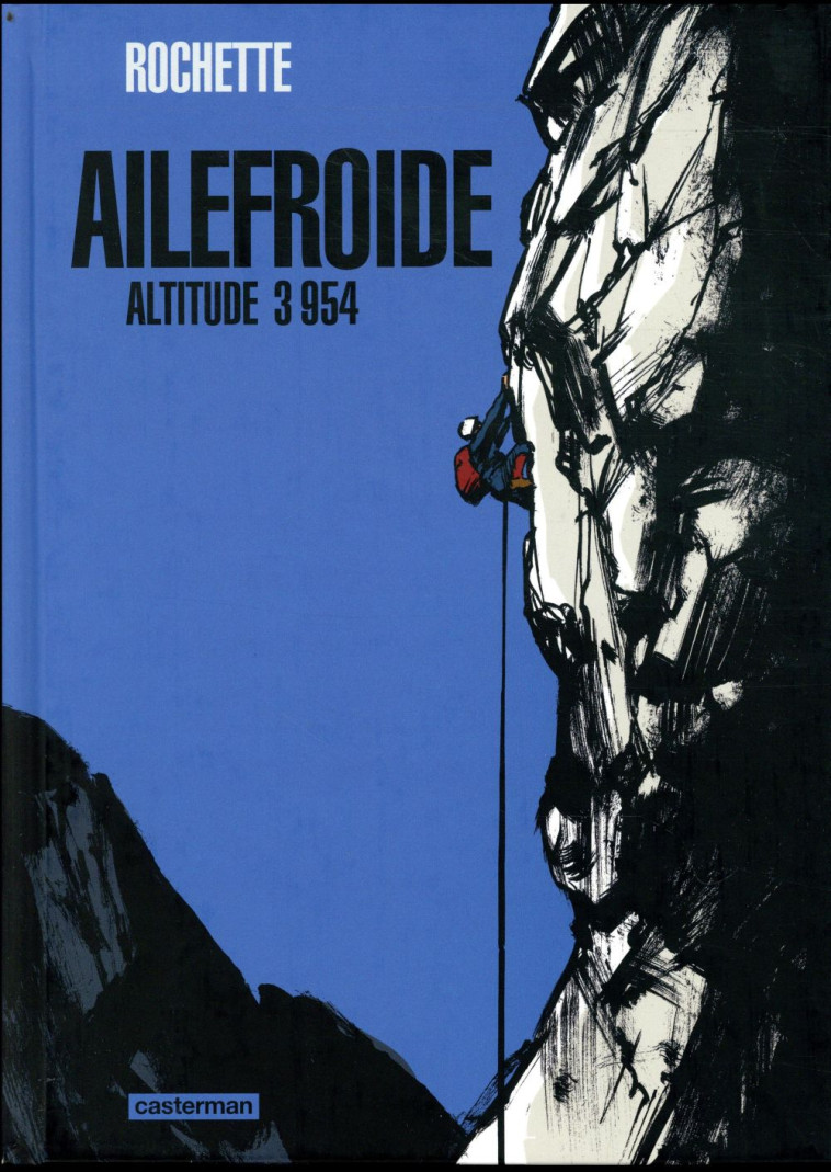 AILEFROIDE - ALTITUDE 3954 - ROCHETTE/BOCQUET - CASTERMAN