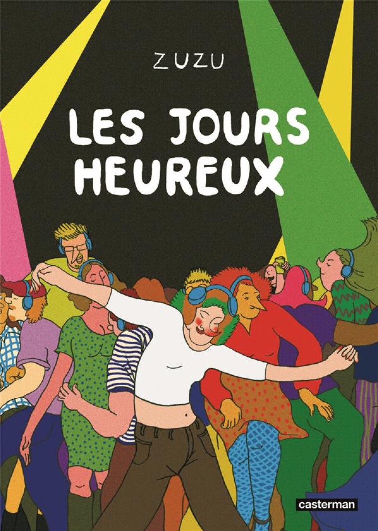 LES JOURS HEUREUX - ZUZU - CASTERMAN