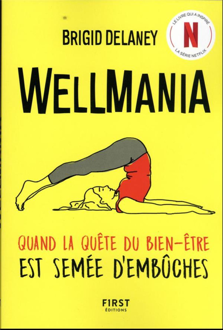 WELLMANIA - DELANEY BRIGID - FIRST