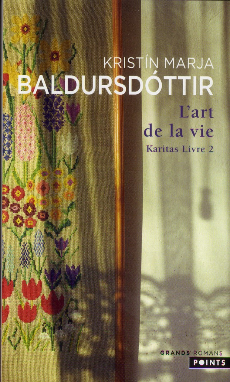 L-ART DE LA VIE - KARITAS LIVRE 2 - BALDURSDOTTIR K M. - Points