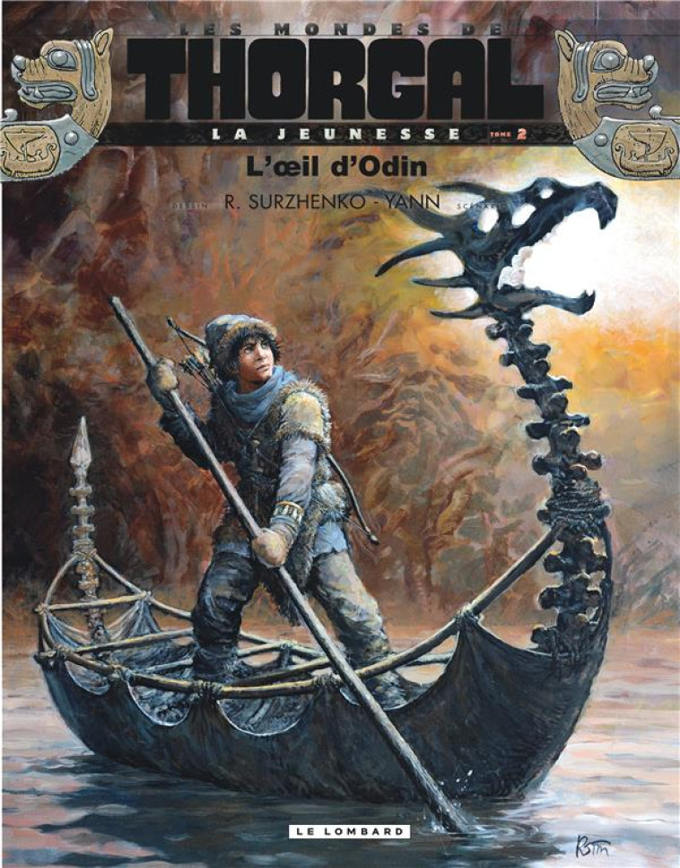 LA JEUNESSE DE THORGAL - TOME 2 - L-OEIL D-ODIN - YANN/SURZHENKO - Le Lombard