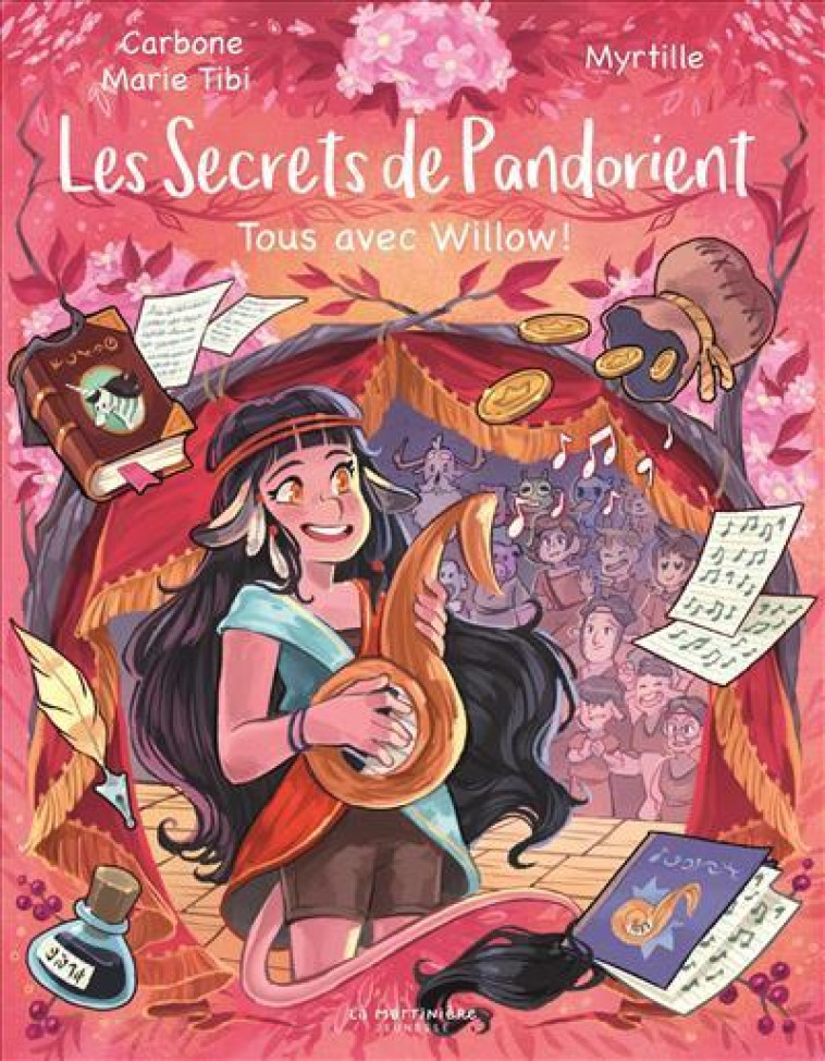 LES SECRETS DE PANDORIENT TOME 3. TOUS AVEC WILLOW ! - CARBONEILL/TIBI - MARTINIERE BL