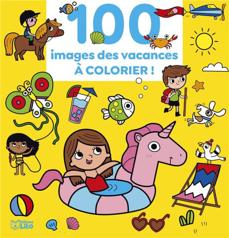 100 IMAGES A COLORIER VACANCES - XXX - LITO