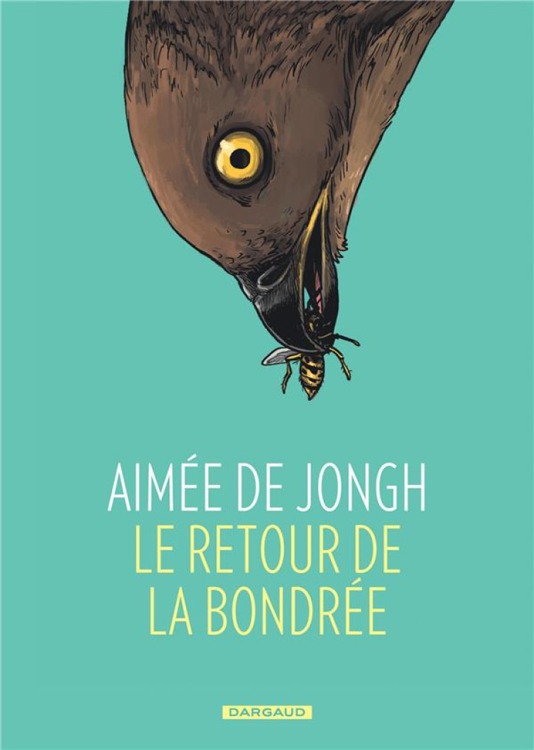 LE RETOUR DE LA BONDREE / EDITION SPECIALE (POCHE) - DE JONGH AIMEE - DARGAUD