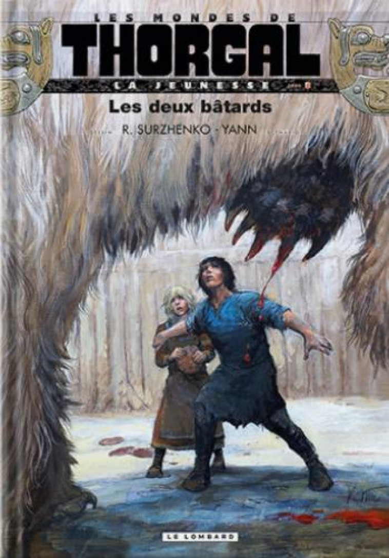 LA JEUNESSE DE THORGAL - TOME 8 - LES DEUX BATARDS - YANN/SURZHENKO - LOMBARD